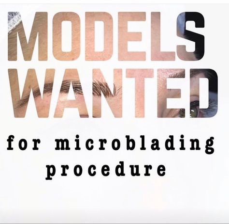 Microblading Models Needed Post, Brow Models Needed, Microblading Eyebrows Quotes, Brow Quotes, Permanent Cosmetics, Models Needed, Lash Room, Permanent Makeup Eyebrows, Beauty Lash