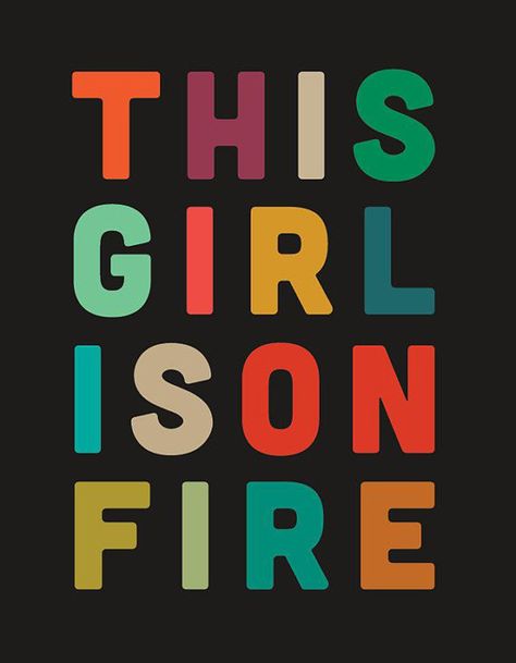 girl on fire etsy print / The Sweet Escape On Fire, The Words, Mantra, Inspire Me, Inspirational Words, Black Background, Words Quotes, A Black, Favorite Quotes