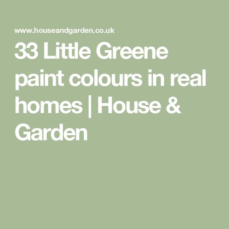 33 Little Greene paint colours in real homes | House & Garden Paint Colors Green Colour Palettes, 70s Green Paint Color, Little Greene Olive Colour, Colour That Goes With Green, Green Paint Colours Uk, Little Greene Sage Green, Boringdon Green Little Greene, Little Greene Nether Red, Green Color Palette Living Room