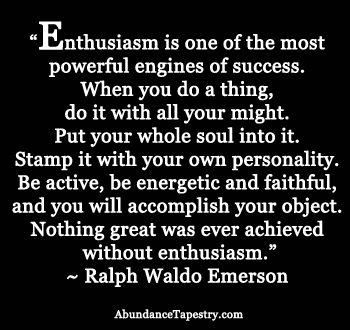 Nothing great was ever achieved without enthusiasm. Enthusiasm Quotes, Waldo Emerson Quotes, Ralph Waldo Emerson Quotes, Emerson Quotes, Teaching Writing, Ralph Waldo Emerson, Quotable Quotes, Positive Attitude, The Boss