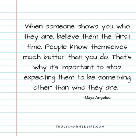 When someone tells you who they are, believe them the first time. Quotes By Maya Angelou, Believe Them The First Time, Bragging Quotes, Love Yourself First Quotes, My Favorite Quotes, Maya Angelou Quotes, Notable Quotes, Not The Only One, Wit And Wisdom