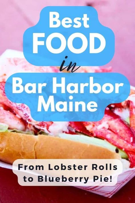 11 Best Restaurants in Bar Harbor Maine Bar Harbor Maine Restaurants, Maine Blueberry Pie, Bar Harbor Restaurants, New England Cruise, Bar Harbor Inn, Maine Restaurants, Blueberry Pie Bars, Lobster Restaurant, Maine Road Trip