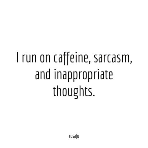 Inappropriate Thoughts Quotes Funny, Impatient Quotes, Funny Inappropriate Quotes, Cynical Quotes, Inappropriate Quote, Sarah Smiles, Valentines Quotes Funny, Rude Quotes, Inspirational Life Lessons