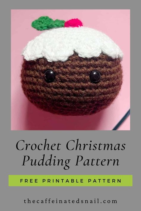 Start the holiday festivities off with my Crochet Christmas Pudding Pattern! Perfect for stocking stuffers, presents, or ornaments. Food Crochet Pattern, Xmas Pudding, Food Crochet, Crochet Giraffe Pattern, Christmas Crochet Blanket, Christmas Crochet Patterns Free, Amigurumi Christmas, Easy Christmas Ornaments, Pola Amigurumi