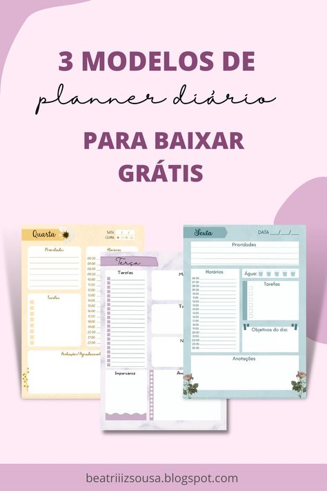 Contém uma imagem com fundo rosa e 3 modelos de planner diário, com o texto escrito: 3 modelos de planner diário para baixar grátis. Planners 2024, Planner Diario, Free Planner, Office Stationery