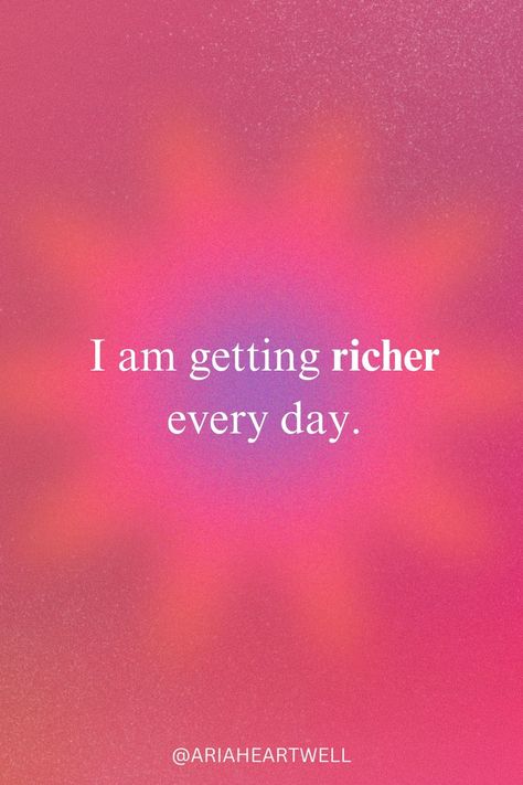 I'm getting richer every day. Rich Girl Affirmations, I Am Rich Affirmations, I Am A Millionaire, Rich Affirmations, Rich Manifestation, Money Manifestations, Millionaire Affirmations, I Am Wealthy, Instant Manifestation