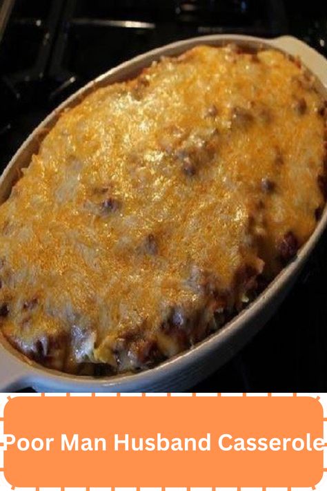 Poor Man Husband Casserole - WEEKNIGHT RECIPES Husband Casserole, Cheap Casseroles, Cheap Casserole Recipes, Dinner Casserole Recipes, Yummy Casserole Recipes, Easy Dinner Casseroles, Hamburger Casserole, Poor Man, Yummy Casseroles