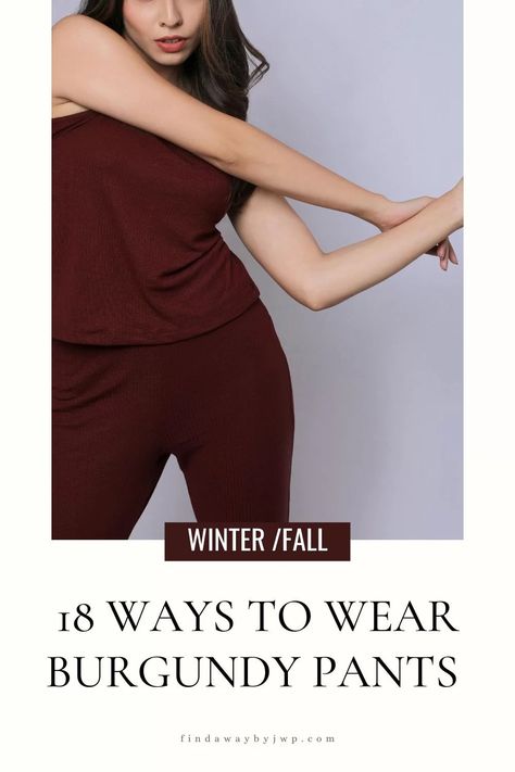 Check out eighteen ways to wear burgundy pants this fall and winter and get inspiration that will help you create stylish and cozy looks. Outfit Ideas With Burgundy Pants, Burgundy Wide Leg Trousers Outfit, Outfits With Maroon Pants, How To Style Burgundy Pants, Burgundy Pants Outfit Winter, Wine Pants Outfit, Burgundy Corduroy Pants Outfit, What To Wear With Burgundy Pants, Burgundy Pants Outfit