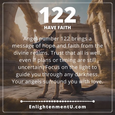 Angel number 122 brings a message of hope and faith from the divine realms. Trust that all is well, even if plans or timing are still uncertain. Focus on the light to guide you through any darkness. Your angels surround you with love. 122 Angel Number Meaning, 122 Meaning, 122 Angel Number, Arch Angels, Shadow Work Spiritual, Repeating Numbers, Divine Purpose, Angel Number Meaning, Trust Your Intuition