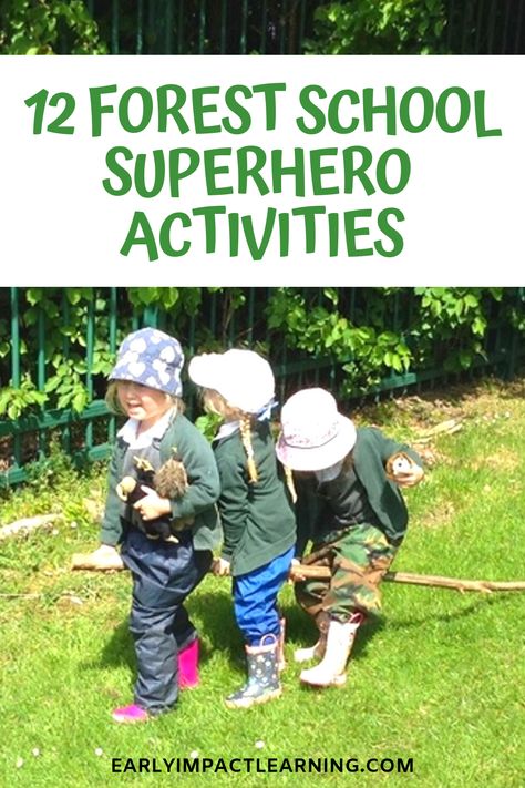 In this article, we're going to take a look at some practical superhero activities that you can promote in your forest school setting for these superhero addicts amidst your ranks. Some of these are more adult-led, but any will just happen naturally. They are all simple, good fun, and guaranteed to be enjoyed by all children. #forestschool #superheroes #outdooractivities #outdoorlearning #earlyyears #outdoorplay #preschool Forest School Games, Forest School Activities Preschool, Nature Superhero, Bush Kindy, Superhero Activities, Homeschool Goals, Superhero Camp, Woodland Activities, Forest Preschool