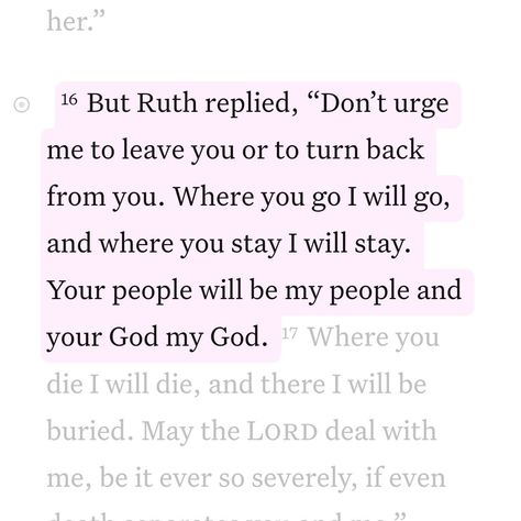 Where You Go I Will Go, Ruth Verses, Ruth 1:16-17, Ruth 1:16, Ruth Bible, Ruth 1, Mickey Cakes, Jesus Loves Us, Christian Affirmations