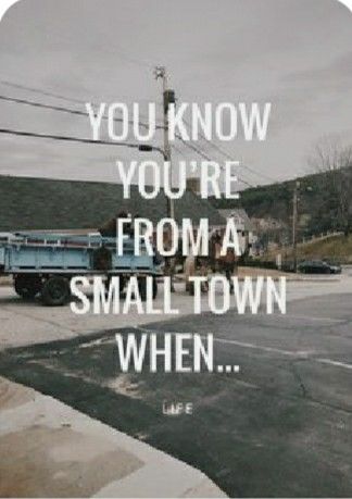 Try That In A Small Town, Small Town Quotes, Sterling Colorado, Small Town Living, Small Towns Usa, Just A Small Town Girl, Boss Girl, Jason Aldean, Small Town Girl