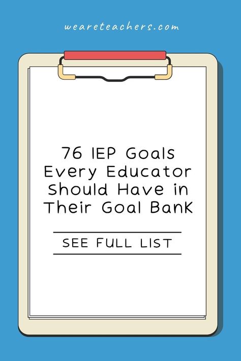 A lot of thought goes into each IEP goal, so here are 76 goals that every special education teacher should have in their bank. Special Education Accommodations, Intervention Specialist, Sped Classroom, We Are Teachers, Iep Goals, Teaching Special Education, Sped Teacher, Special Education Resources, Social Emotional Skills