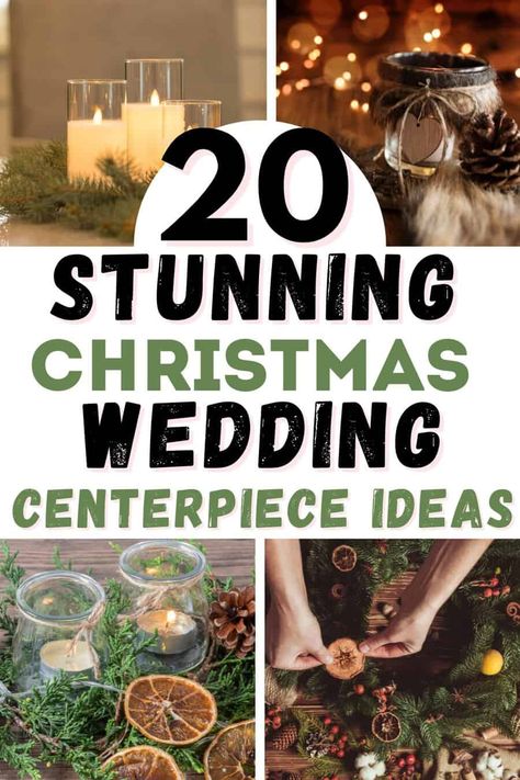 20 Stunning Christmas Wedding Centerpieces You'll be Obsessed With - Wedding Planning Christmas Wedding On A Budget, Backyard Christmas Wedding, Christmas Wedding Centerpiece, December Wedding Decorations, Christmas Wedding Table Centerpieces, Christmas Wedding Diy, Xmas Wedding Ideas, Diy Christmas Wedding Decorations, Christmas Wedding Centerpieces