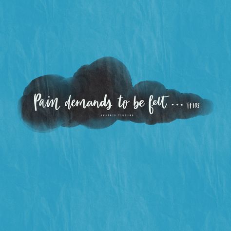 Pain demands to be felt Pain Demands To Felt, The Fault In Our Stars, Personal Growth, Poster Wall, Favorite Quotes, Me Quotes, Tattoo Ideas, Spirituality, Bedroom Decor