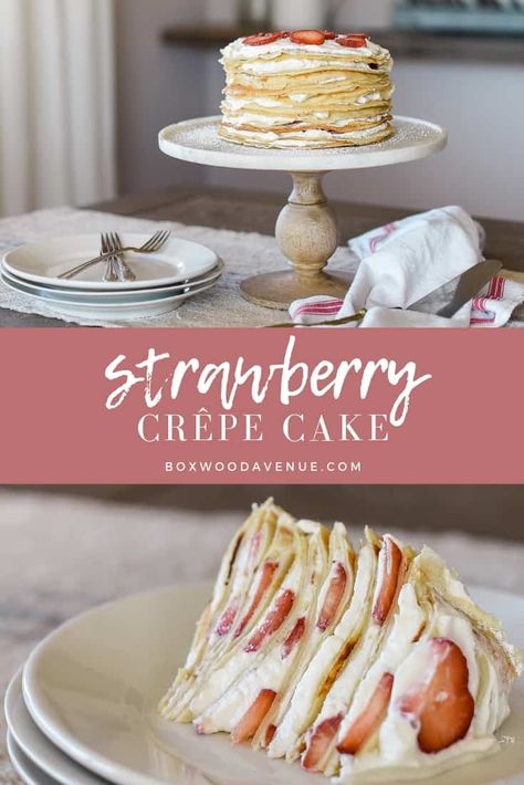 Strawberry Crepe Cake, Recipe With Strawberries, Cream Crepes, Strawberries Whipped Cream, French Crepe Recipe, Crepe Cake Recipe, Strawberry Crepe, Strawberry Crepes, Impressive Desserts