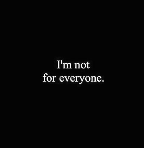 I'm Not For Everyone Quote, I'm Not For Everyone, I’m Not For Everyone Quotes, Im Not For Everyone Quotes, Im Not For Everyone, Tech Witch, Insta Bio Quotes, Grow Instagram Followers, Witch Quotes