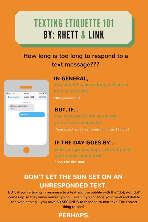 Texting Etiquette ~ Return text messages within an hour (all other messages before the day is over). Text Etiquette, Digital Etiquette, Texting Etiquette, Good Mythical Morning, Business Etiquette, Rhett And Link, Message Mom, Etiquette And Manners, Youth Activities