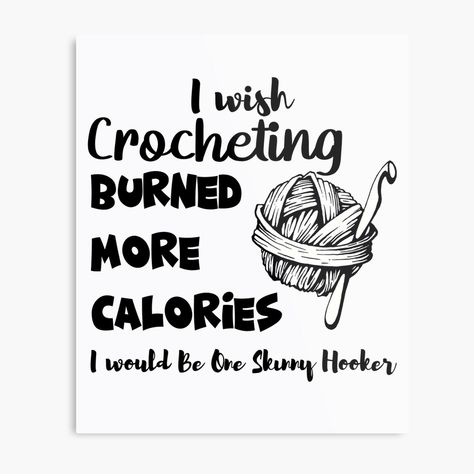 Crochet Puns Funny, Funny Crochet Sayings, Crochet Funny Quotes, Crochet Sayings Quotes Funny, Crochet Puns, Crochet Jokes, Knitting Sayings, Crochet Sayings, Crochet Quotes