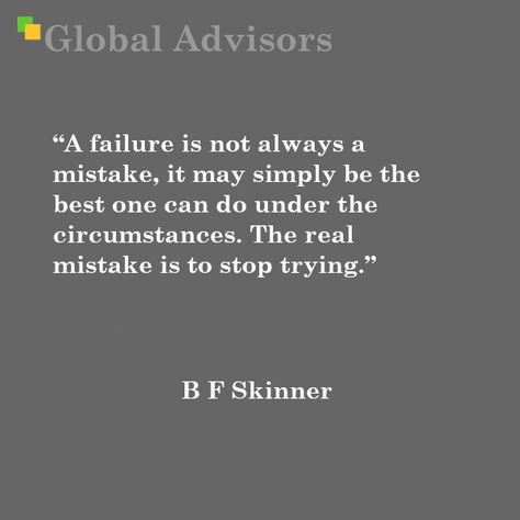 B F Skinner Quotes, Bf Skinner Quotes, Skinner Quotes, Bf Skinner, Stop Trying, S Quote, Simply Be, Be The Best, Psych