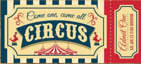 Retro Ticket, Circus Ticket, Circus Tickets, Vintage Circus, Admit One, Vintage Party, First They Came, Circus, Vector Free