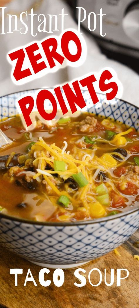 Instant Pot Taco Soup, Weight Watchers Recipe, Easy Taco Soup, Weight Watchers Soup, Taco Soup Recipe, Soup Easy, Instant Pot Soup Recipes, Easy Taco, Instant Pot Soup