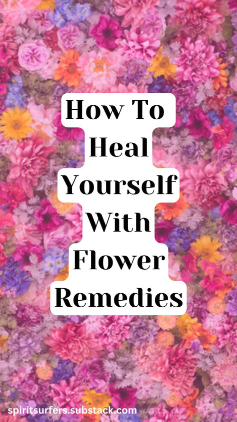 flowers Spiritual Flowers, Herbs For Witchcraft, Flower Witch, Flower Essences Remedies, Health Herbs, Flower Remedies, Witch Tips, Beauty Formulas, Healing Remedies