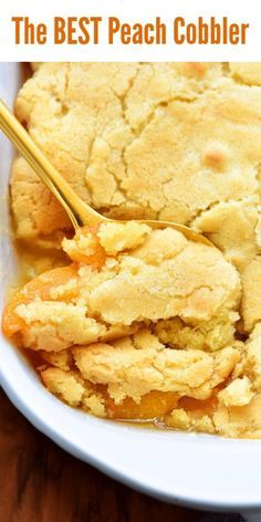 Best Peach Cobbler Recipe, The Best Peach Cobbler, Good Peach Cobbler Recipe, Best Peach Cobbler, Fresh Peach Cobbler, Easy Peach Cobbler Recipe, Cobbler Easy, Peach Dessert, Peach Dessert Recipes