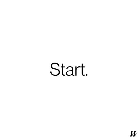 It is time to start! We can’t finish what we don’t start. Let’s give ourselves the opportunity to fly! We may fail, we may succeed, or we may just learn something. Life is worth the risk to start! Just Start Quotes, Stick To The Plan, Mots Forts, School Motivation Quotes, Start Quotes, Vision Board Words, Start Day, Thanksgiving Words, Vision Board Images