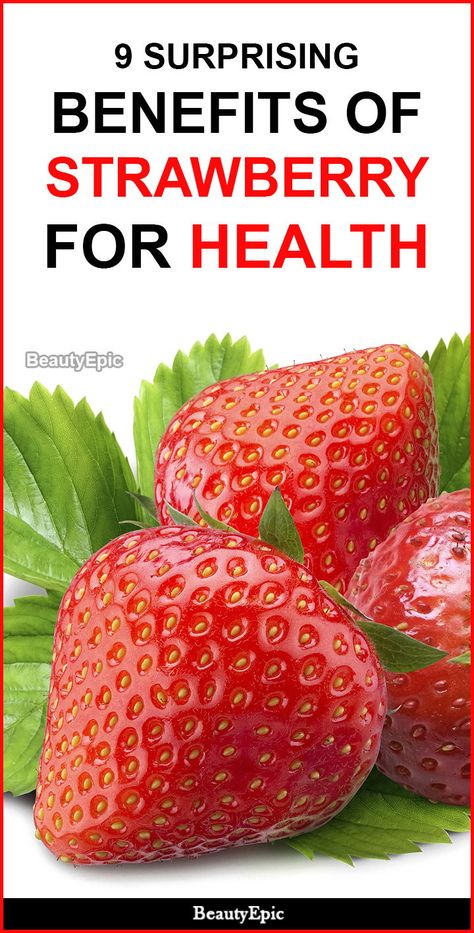 Benefits Of Strawberries, Strawberry Benefits, Strawberry Health Benefits, Benefits Of Berries, Complementary Medicine, Micro Nutrients, Surprising Facts, Healthy Fruits, Smoothie Diet