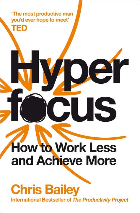 Hyper Focus, Get Stuff Done, Best Self Help Books, Harvard Business Review, Recommended Books To Read, Mgmt, Meaningful Life, Penguin Books, How To Work