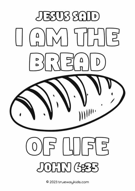 I Am The Bread Of Life Printable, I Am The Bread Of Life Craft Kids, Bread Of Life Jesus Is The, I Am The Bread Of Life, Jesus Coloring Pages For Kids, Bible Activity Sheets, Bible Lesson For Kids, Sunday School Worksheets, Harvest Bible