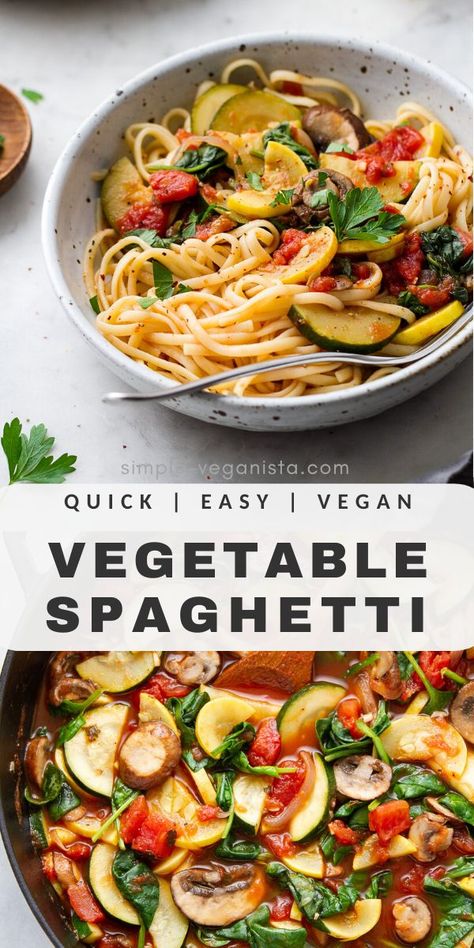 Simple Veganista, Healthy Pasta Dishes, Vegetable Spaghetti, Resep Pasta, Easy Vegan Lunch, Simple Spaghetti, Pasta Easy, Pasta Vegetariana, Easy Vegetable