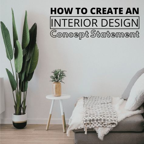 How to Write an Interior Design Concept Statement | ToughNickel Interior Design Concept Statement, Concept Statement Interior Design, Interior Design Brief, Necessary Evil, Interior Design Career, Interior Design Principles, Interior Design Concepts, Design Career, Design Concept