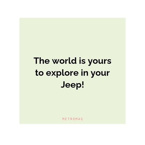 Inspire your next Jeep Instagram post with our collection of Jeep captions and quotes. Find the perfect words to caption your Jeep pictures! See all quotes and captions on https://metromag.com/jeep-captions/ Off Roading Captions, Thar Jeep Quotes, Jeep Captions Instagram, Jeep Girl Quotes, Jeep Pictures, Funny Jeep Memes Hilarious, Quotes For Instagram, Perfect Word, All Quotes