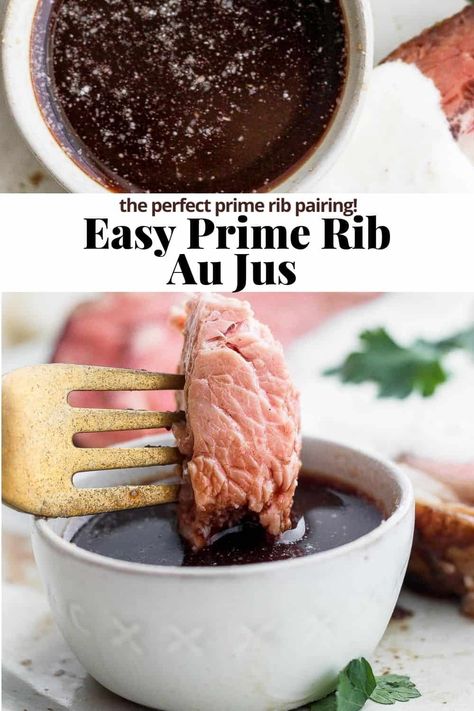 Prime Rib Aus Ju, Prime Rib Au Jus Recipe Easy, Prime Rib Roast Oven Au Jus, Best Prime Rib Seasoning, Au Jour Sauce For Prime Rib, Red Wine Au Jus Recipe Prime Rib, Aus Jus Recipe Prime Rib, Au Jus Recipe Easy Without Drippings, Prime Rib With Au Jus