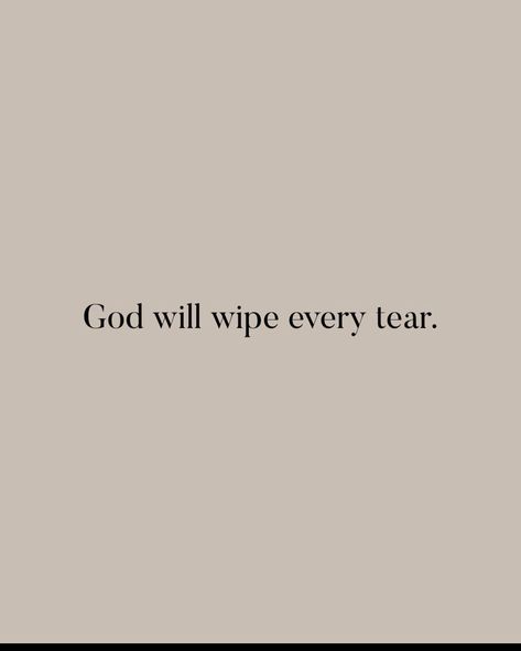 God Notices Every Tear, How To Hold Back Your Tears, God Sees Your Tears Quotes, Tears Quotes, Bible Board, Verse Wallpaper, Verses Wallpaper, Serve The Lord, Inspirational Prayers