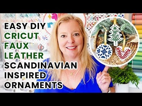 Easy DIY Cricut Scandinavian Inspired Faux Leather Christmas Ornaments - YouTube Christmas Ornaments Cricut, Leather Christmas Ornaments, Ornaments Cricut, Scandinavian Ornaments, Colorful Scandinavian, Jennifer Maker, Leather Christmas, Cricut Explore Air 2, Cricut Explore Air