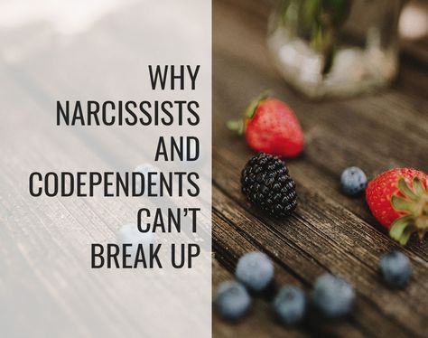 Why Narcissists and Codependents Can’t Break Up How Narcissists Break Up, Narssistic Personality, Breaking Codependency, Terri Cole, Know Your Body Type, Dressing For Your Body Type, Empowered Empath, Dysfunctional Relationships, End The Stigma