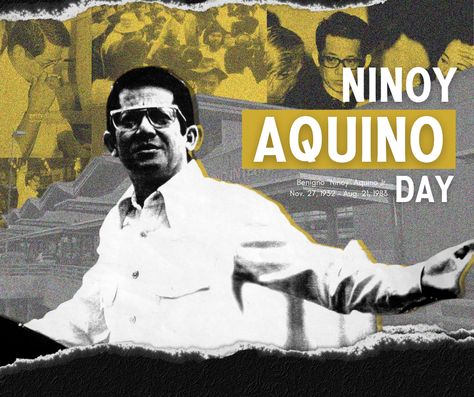 Ninoy Aquino Day Poster, Rizal Day Pubmat, Ninoy Aquino Day Pubmat, School Pubmat, Philippines Holiday, Pubmats Ideas, Graphic Edits, Ninoy Aquino, Personal Poster