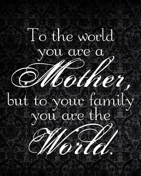 I love you my Mommy, i am glad you had a good day. Happy, happy,birthday. You mean the world to us :-) Short Mothers Day Quotes, Best Mother Quotes, Happy Mother Day Quotes, Good Morning Quote, Quotes About Motherhood, Mothers Day Quotes, Mors Dag, Mother Quotes, Mom Quotes