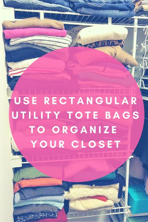 Tote Bag Storage, Cleaning Tote, Storage Unit Design, Outdoor Storage Units, Organizing Utility Tote, 31 Bag, Extra Large Tote Bags, Tote Bag Organizer, Organize Your Closet