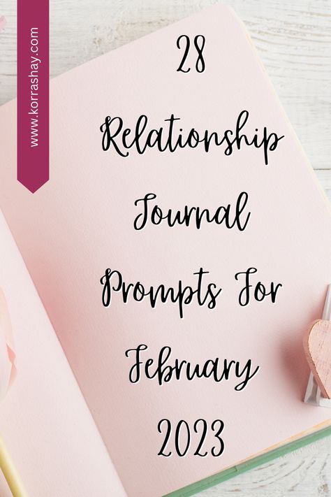 Journal Prompts Love, Relationship Journal Prompts, Dating Journal, Relationship Journal, Relationship Talk, Month Of Love, Free Printable Stationery, Love And Relationships, Journal Writing Prompts