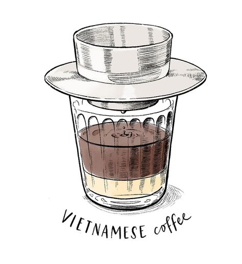 Vietnamese Coffee. Illustration by Lori Bailey. Vietnamese Coffee Tattoo, Vietnamese Coffee Illustration, Vietnamese Food Drawing, Vietnamese Food Illustration, Coffee Draw, Menu Coffee, Tet Holiday, Coffee Infographic, Coffee Tattoos