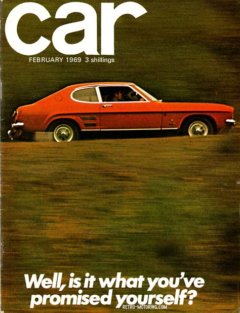 images of ford capri ads | ... Always Promised Yourself - Ford Capri ads from… Car Editorial, Mercury Capri, F1 Poster, Mk 1, Ford Capri, British Sports Cars, Ford Cars, Retro Ads, Photography Magazine Cover