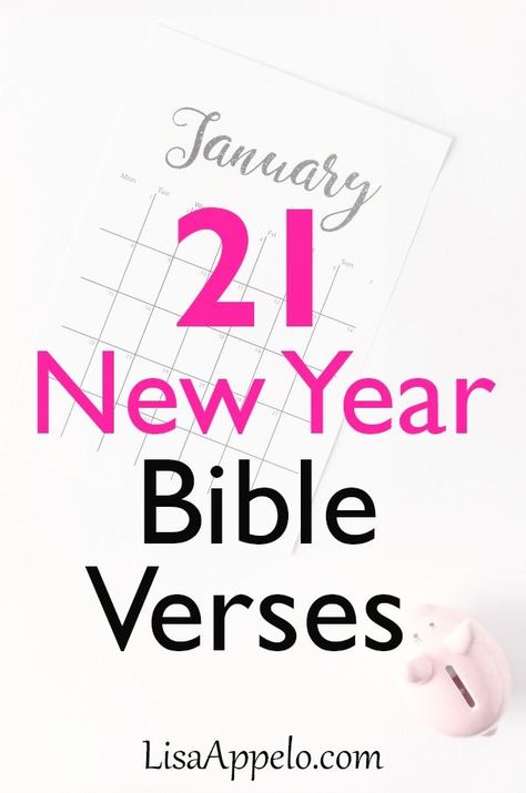 21 New Year verses! Scripture says alot about new beginnings, plans and big dreams for the New Year. #scripture #biblestudy #New Year #verses via @LisaAppelo Bible Verse About New Year, New Years Scripture Quotes, Scripture For The New Year, Verses About New Beginnings, New Year Scripture Quotes, New Year Bible Verse Scriptures, New Years Scripture, Bible Verses For The New Year, New Years Bible Verse