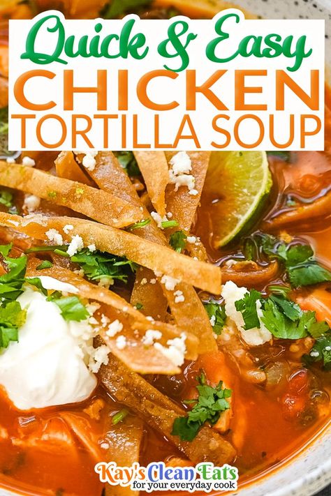 Easy Chicken Tortilla Soup is your perfect weeknight meal to warm and fill all the bellies in your home. Made with the best homemade zesty lime tortilla strips that are the perfect complement to the delicious bowl of soup. What’s better than a warm cozy bowl of soup! Soup season is my absolute favorite. Growing up soup was one of my mom’s favorite foods and she would always make the best pots of soup out of whatever she had on hand. | @kayscleaneats #chickentortillasoup Easy Tortilla Soup Recipe, Easy Chicken Tortilla Soup Recipe, Easy Chicken Tortilla Soup, Chicken Tortilla Soup Recipe, Chicken Tortilla Soup Easy, Soup Ideas, Tortilla Strips, Chicken Tortillas Soups Recipe, Tortilla Soup Recipe