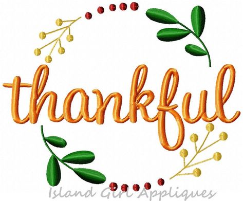 Thankful Machine Embroidery Design, Thanksgiving Embroidery by IslandGirlAppliques on Etsy Thanksgiving Embroidery, Fall Embroidery, Fall Embroidery Designs, Thanksgiving Gratitude, Girls Applique, Grand Kids, Embroidery Ideas, Embroidery And Stitching, Quilt Ideas