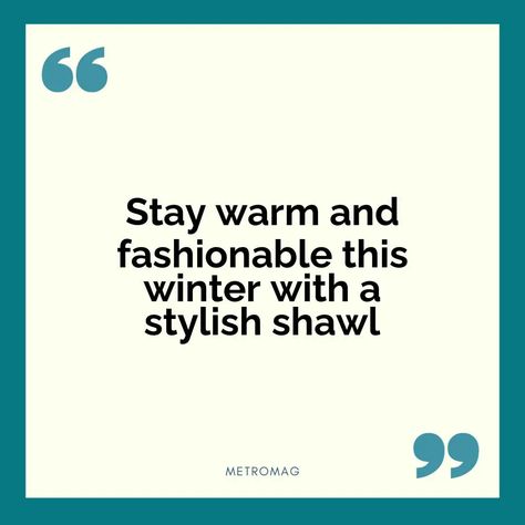 Are you looking for captions to pair your cozy winter shawl with? Here are a few ideas to get you started. | # #FashionCaptions #InstagramBioIdeas Cardigan Quotes, Winter Fashion Quotes Style, Winter Outfit Captions, Winter Season Captions, Sweater Weather Captions, Cozy Weather Quote, Fashion Captions, Scarves Store, Winter Fashion Jackets