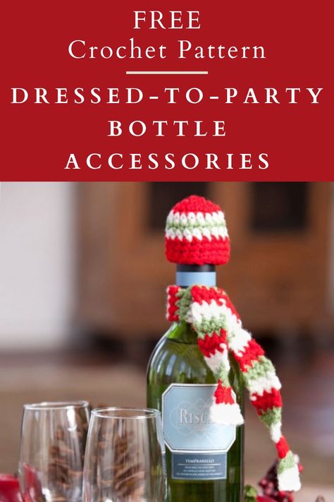 Get your FREE Dressed-to-Party Bottle Accessories Crochet Pattern Here and be party ready. Bottle Crochet, Crochet A Hat, Blue Wine Bottles, Red Heart Super Saver Yarn, Accessories Crochet, Easy Crochet Patterns Free, Bottle Toppers, Holiday Crochet, Crochet Decoration